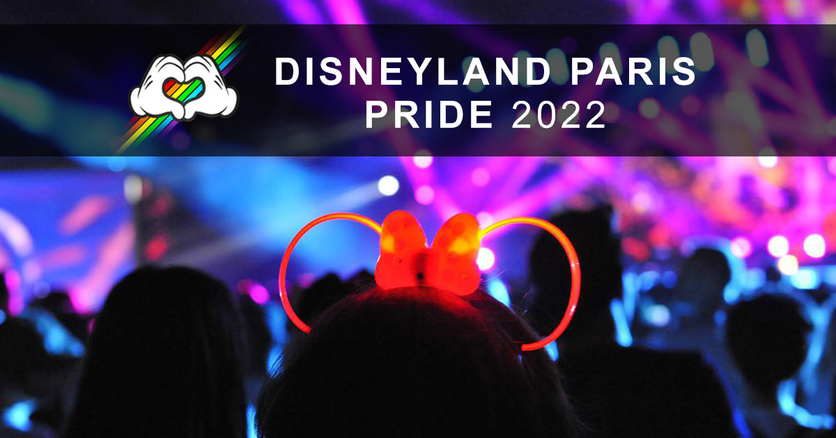 Disneyland Paris Pride 2022